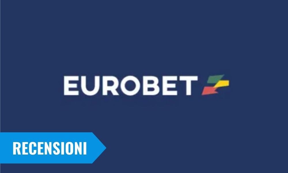 eurobet recensioni