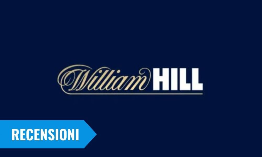 willaim hill recensioni analisi opinioni piattaforma scommesse e casinò