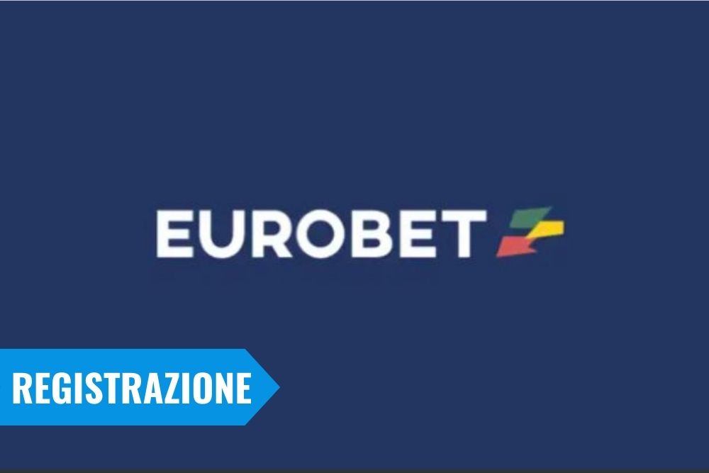 eurobet registrazione apertura conto gioco