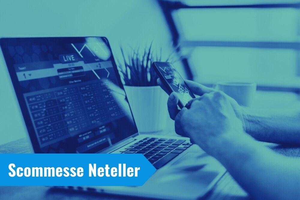 siti per scommettere neteller